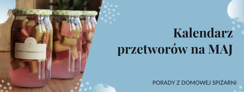 Kalendarz przetworów na MAJ