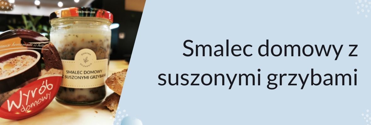 Smalec domowy z suszonymi grzybami | Przepisy z Domowej Spiżarni