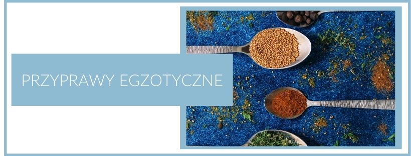 Egzotyczne przyprawy - znasz je wszystkie?